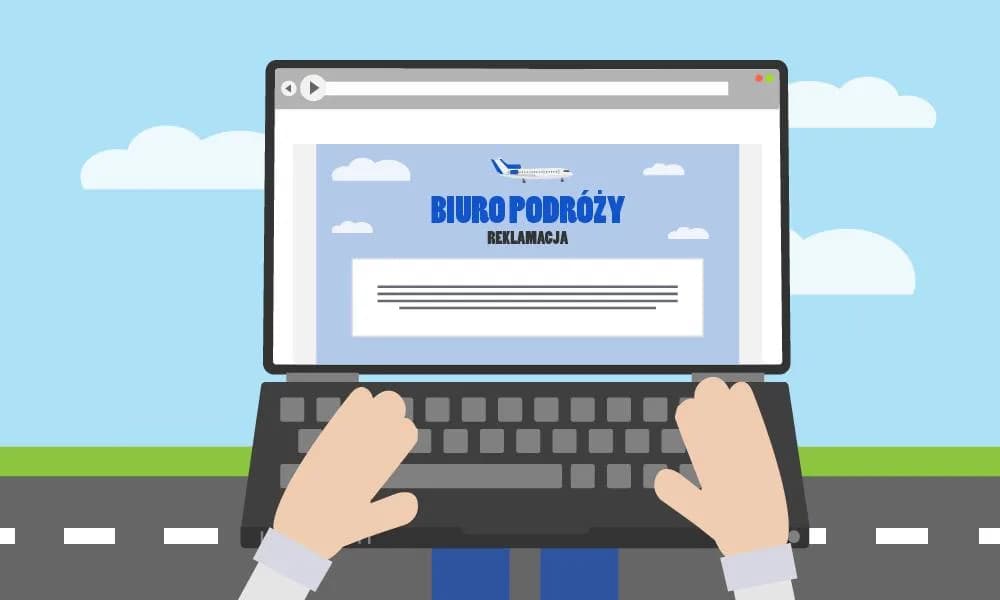 Skarga na biuro podróży do kogo zgłosić problemy i reklamacje Skarga na biuro podróży do kogo zgłosić problemy i reklamacje